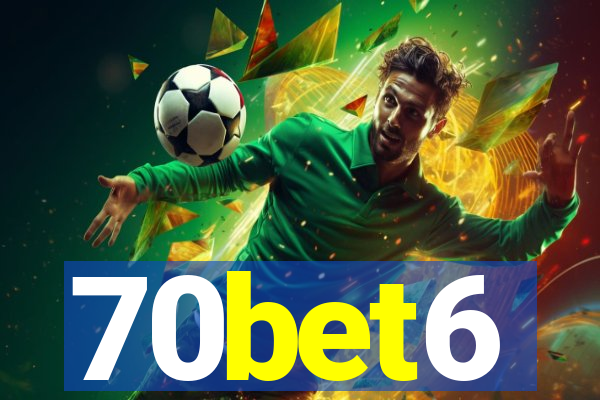 70bet6