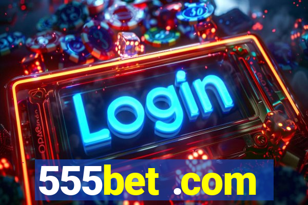 555bet .com