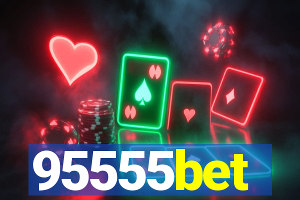 95555bet