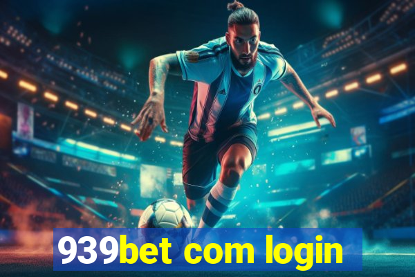 939bet com login