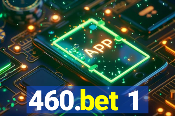 460.bet 1