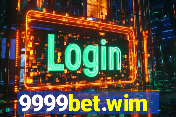 9999bet.wim