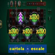 cartola - escale seu time!