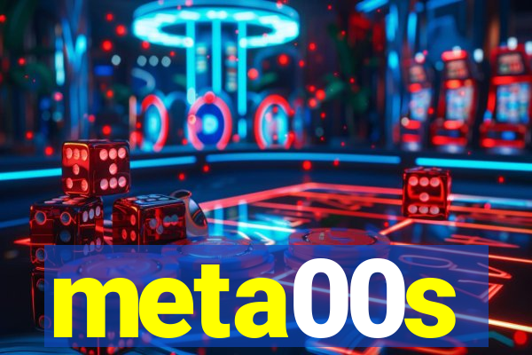 meta00s