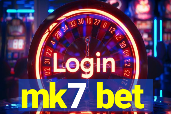 mk7 bet