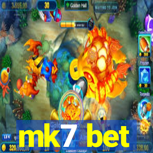 mk7 bet