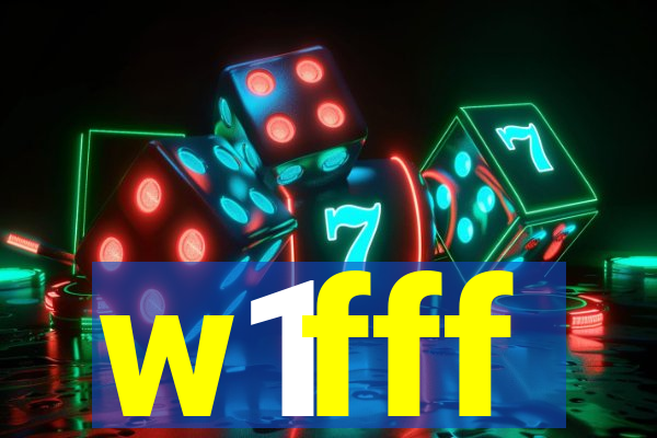 w1fff