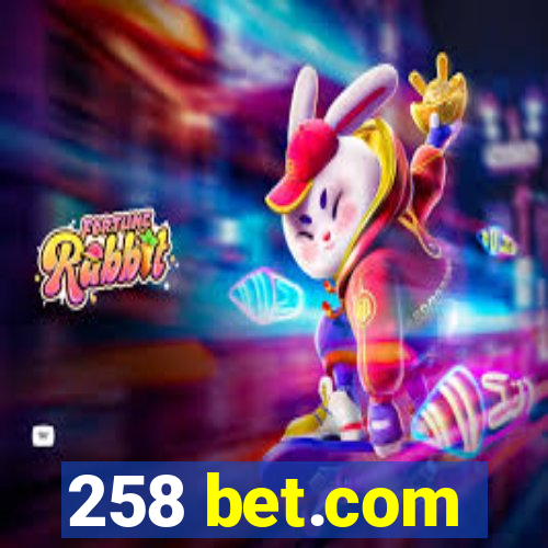258 bet.com