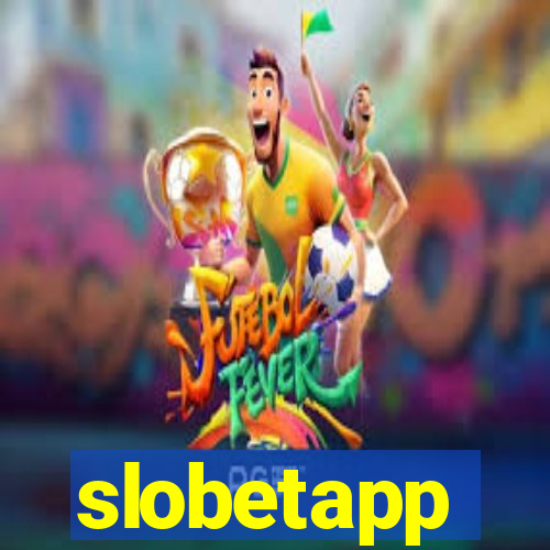 slobetapp