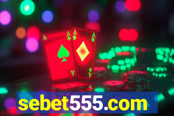sebet555.com