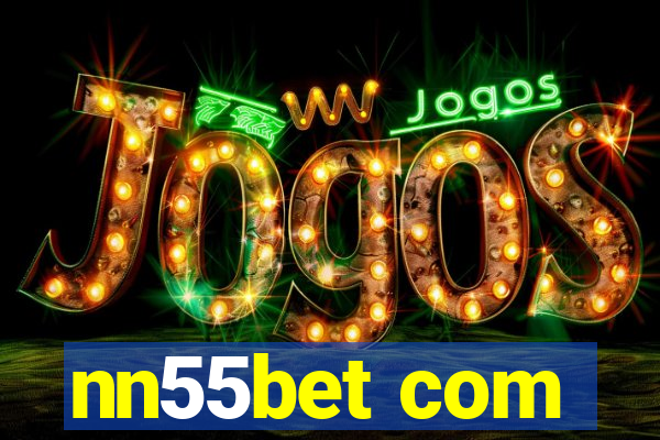 nn55bet com
