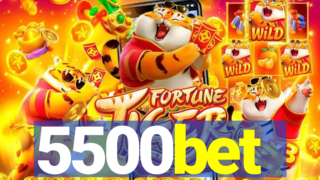 5500bet