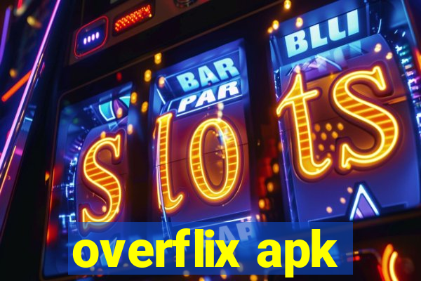 overflix apk