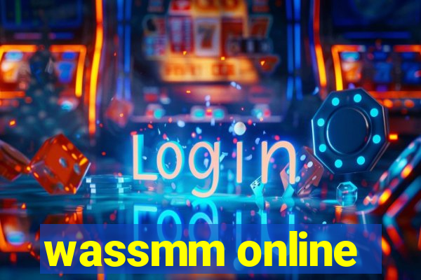 wassmm online