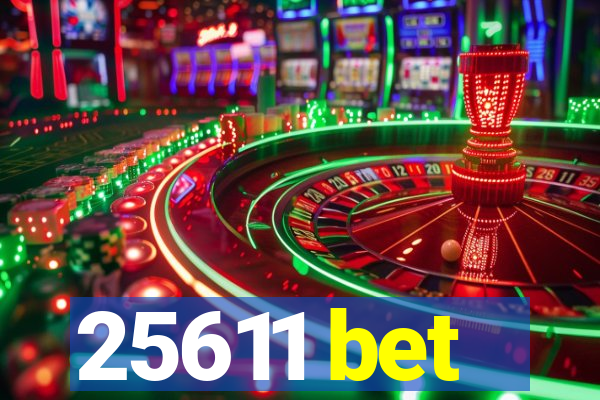 25611 bet