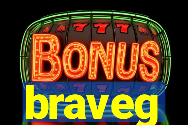 braveg