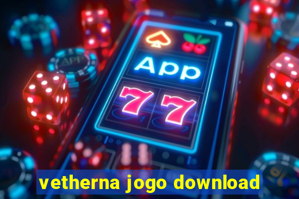 vetherna jogo download
