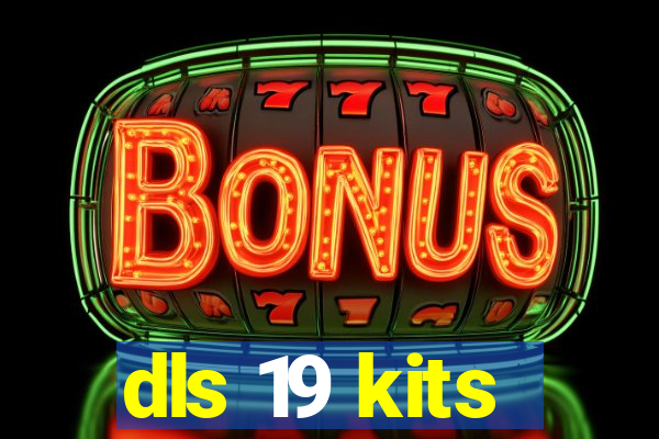 dls 19 kits