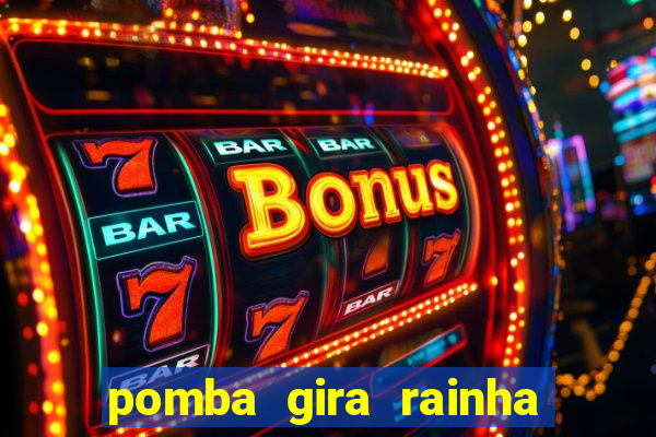 pomba gira rainha das 7 encruzilhadas