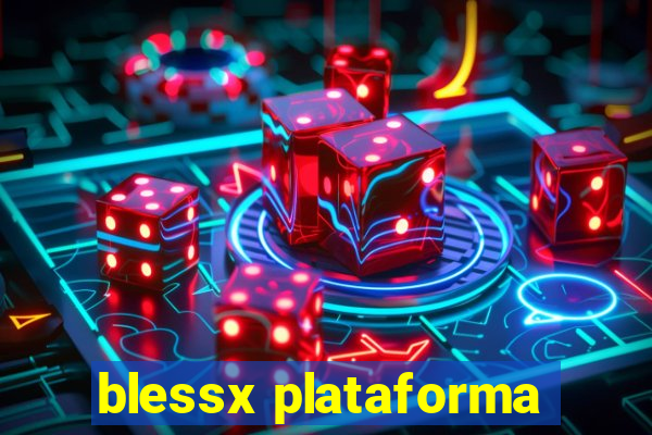 blessx plataforma