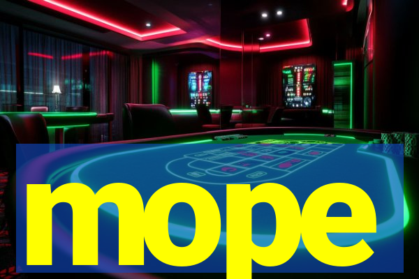 mope