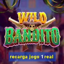 recarga jogo 1 real