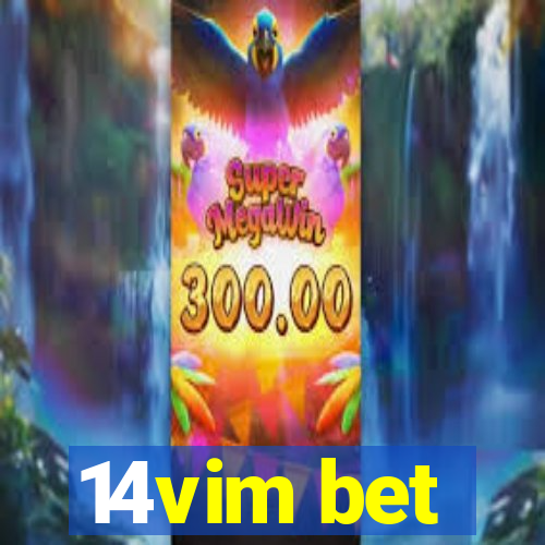 14vim bet