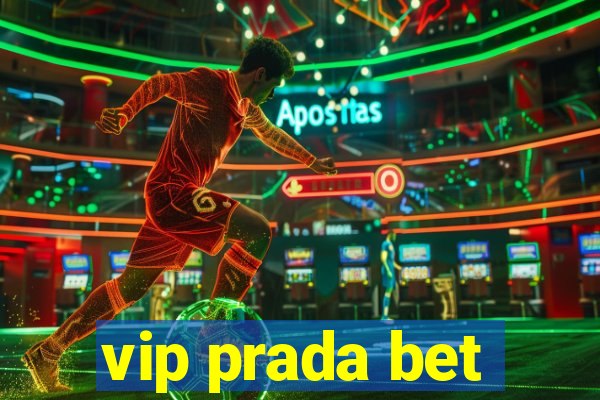 vip prada bet