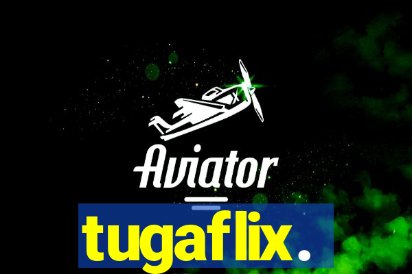 tugaflix.