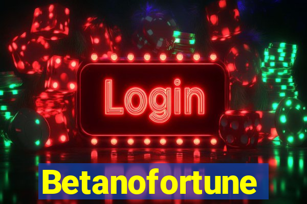 Betanofortune