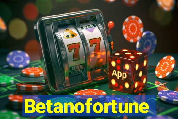 Betanofortune
