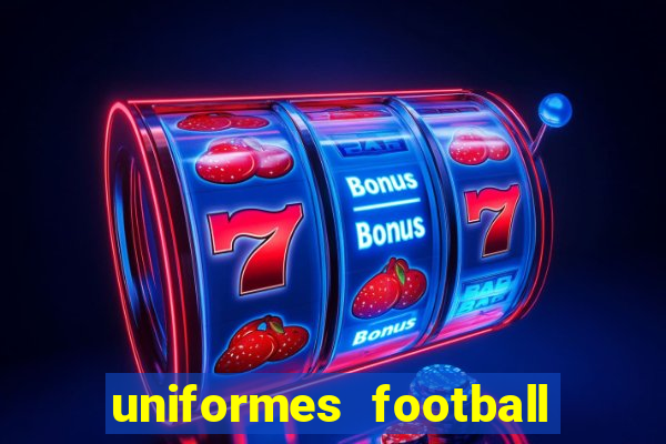 uniformes football league 2024