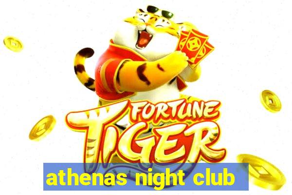 athenas night club