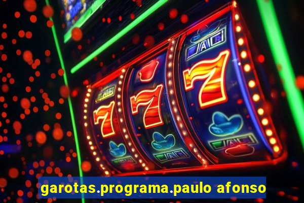 garotas.programa.paulo afonso
