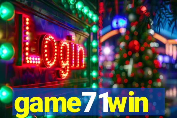 game71win