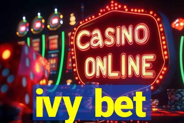 ivy bet