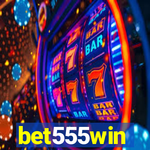 bet555win