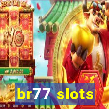 br77 slots
