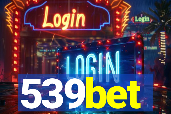 539bet