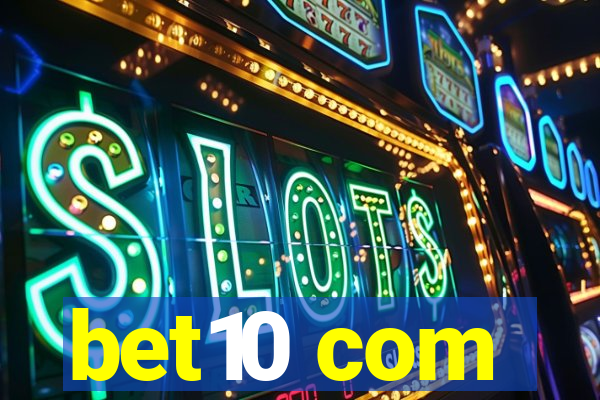 bet10 com