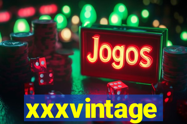 xxxvintage