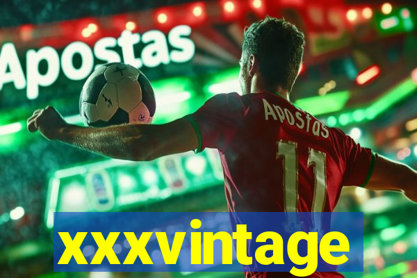 xxxvintage