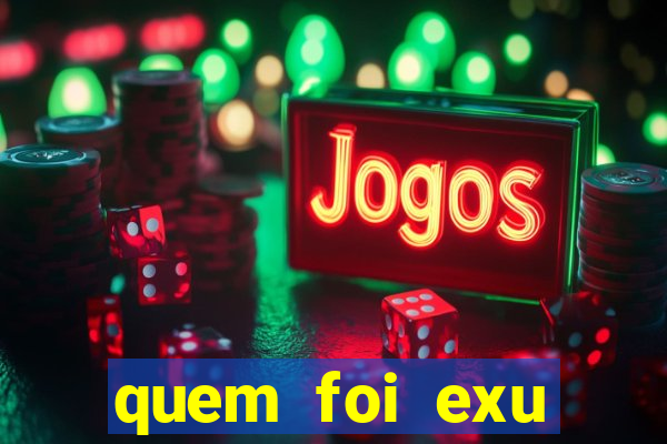 quem foi exu caveira em vida