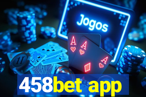 458bet app