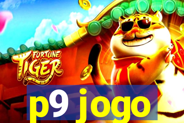 p9 jogo