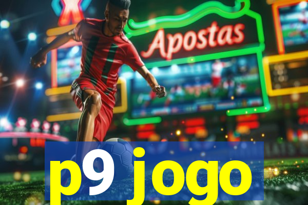 p9 jogo