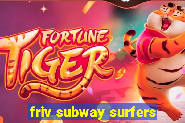 friv subway surfers