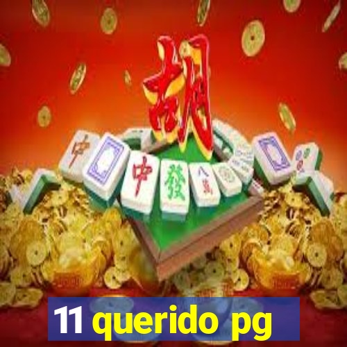 11 querido pg