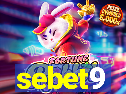 sebet9