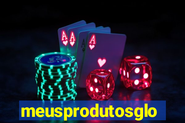 meusprodutosglobo
